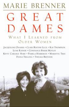 Paperback Great Dames: What I Learned from Older Women Book