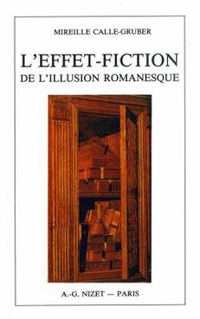 Paperback L' Effet-Fiction de l'Illusion Romanesque [French] Book