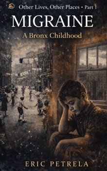 Hardcover Other Lives, Other Places - Part 1: A Bronx Childhood Book