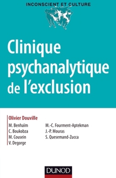 Paperback Clinique psychanalytique de l'exclusion [French] Book
