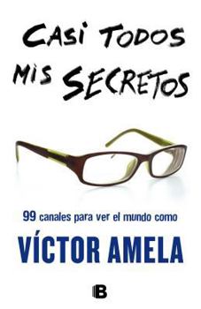 Paperback Casi todos mis secretos (Spanish Edition) [Spanish] Book