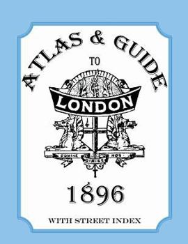 Paperback Atlas and Guide to London, 1896, with Street Index Book