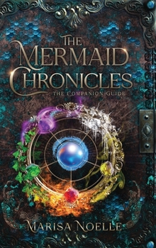 Hardcover The Mermaid Chronicles Companion Guide Book