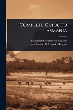 Paperback Complete Guide To Tasmania Book