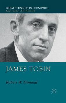 James Tobin - Book  of the Great Thinkers in Economics