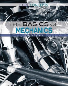 Library Binding The Basics of Mechanics Book