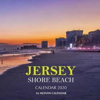 Paperback Jersey Shore Beach Calendar 2020: 16 Month Calendar Book