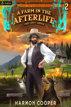 Paperback A Farm in the Afterlife: A Slice-Of-Life Litrpg Adventure Book