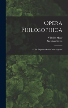 Hardcover Opera Philosophica; At the Expense of the Carlsbergfond Book