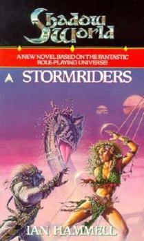 Stormriders (Shadow World, #4) - Book #4 of the Shadow World