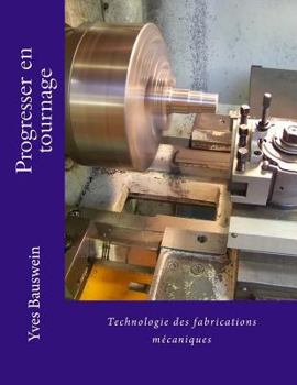 Paperback Progresser en tournage [French] Book