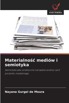 Paperback Materialnośc mediów i semiotyka [Polish] Book