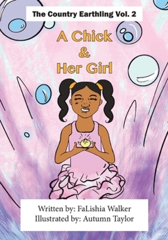 Paperback A Chick and Her Girl Book