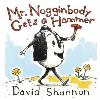 Hardcover Mr. Nogginbody Gets a Hammer Book