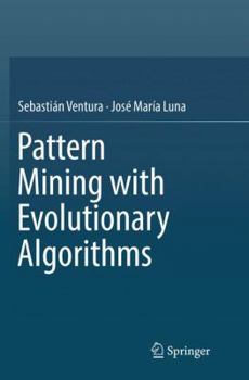 Paperback Pattern Mining with Evolutionary Algorithms Book