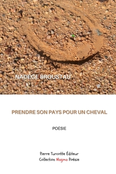 Paperback Prendre son pays pour un cheval [French] Book