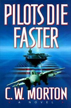 Hardcover Pilots Die Faster Book