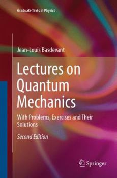 Paperback Lectures on Quantum Mechanics: With Problems, Exercises and Their Solutions Book