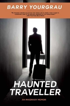 Paperback Haunted Traveller: An Imaginary Memoir Book