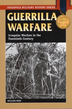 Paperback Guerrilla Warfare: Irregular Warfare in the Twentieth Century Book