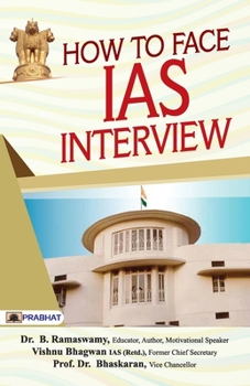 Paperback How To Face IAS Interview: Character and Nation Building Book