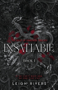 Paperback Insatiable (The Edge of Darkness: Book 1) Book