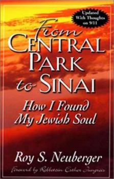 Paperback From Central Park to Sinai: How I Found My Jewish Soul Book