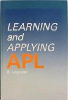 Hardcover Learning and applying APL Book