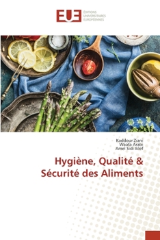 Paperback Hygiène, Qualité & Sécurité des Aliments [French] Book