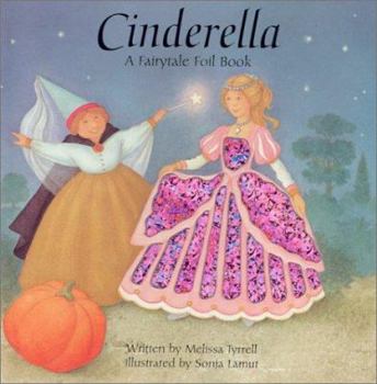 Board book Cinderella: A Fairytale Foil Book