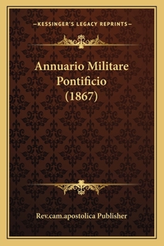 Paperback Annuario Militare Pontificio (1867) [Italian] Book