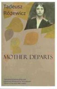 Paperback Mother Departs. Tadeusz, R[zewicz Book