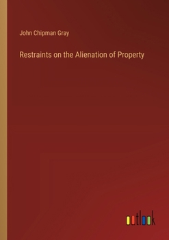 Paperback Restraints on the Alienation of Property Book