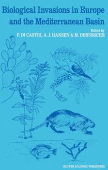 Biological Invasions in Europe and the Mediterranean Basin (Monographiae Biologicae)