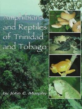 Hardcover Amphibians and Reptiles of Trinidad and Tobago Book