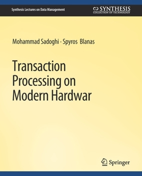 Paperback Transaction Processing on Modern Hardware Book