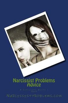 Paperback Narcissist Problems Advice: A Survivors Guide 1 Book