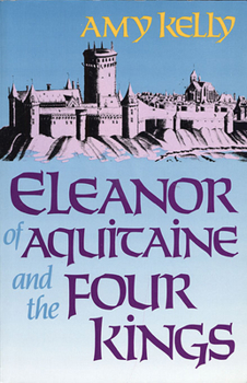 Paperback Eleanor of Aquitaine and the Four Kings Book