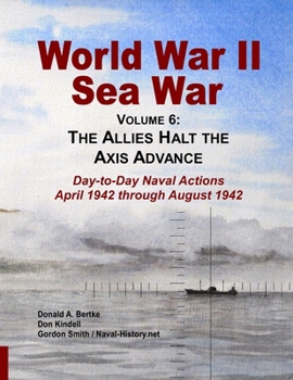 World War II Sea War, Vol 6: The Allies Halt the Axis Advance