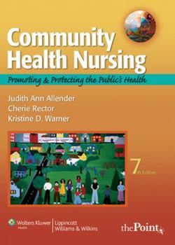 Hardcover Community Health Nursing: Promoting and Protecting the Public's Health [With Access Code] Book