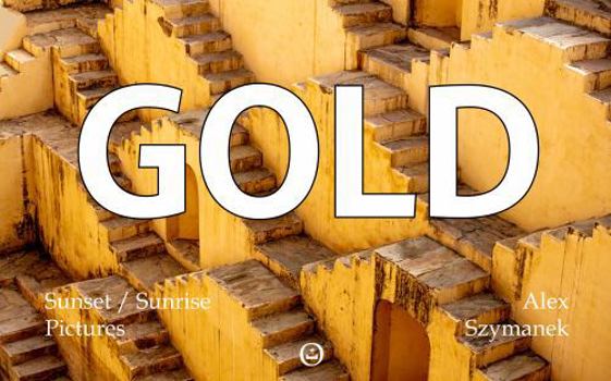 Paperback Gold: Sunset / Sunrise Pictures Book