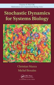 Hardcover Stochastic Dynamics for Systems Biology Book