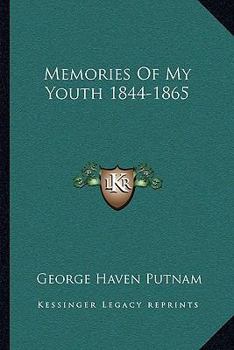 Paperback Memories Of My Youth 1844-1865 Book