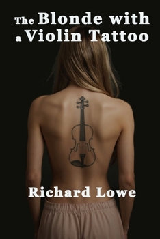 Blonde with a Violin Tattoo