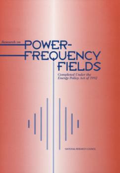 Paperback Research on Power-Frequency Fields Completed Under the Energy Policy Act of 1992 Book