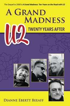 Paperback A Grand Madness, U2 Twenty Years After Book
