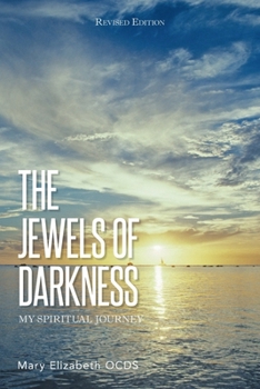 Paperback The Jewels of Darkness: My Spiritual Journey Book