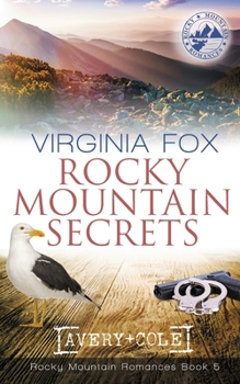 Paperback Rocky Mountain Secrets (Rocky Mountain Romances, Book 5) Book