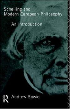 Paperback Schelling and Modern European Philosophy: : An Introduction Book