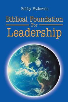 Paperback Biblical Foundation For Leadership Book